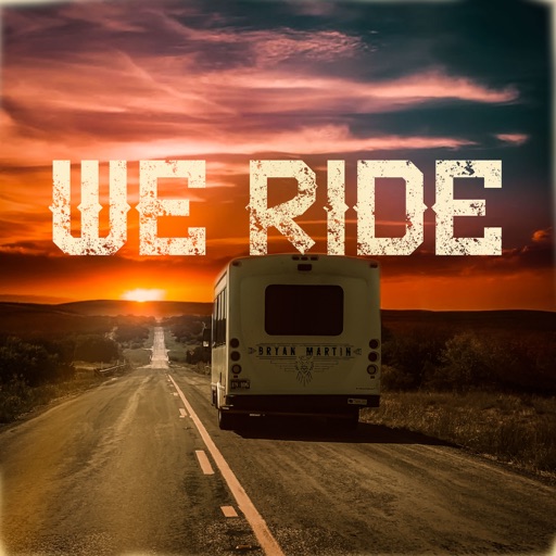 Art for We Ride by Bryan Martin