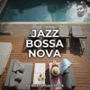 Jazz Bossa Nova - Single, 2017