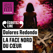 La face nord du cœur - Dolores Redondo & Anne Plantagenet - traducteur