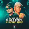 Stream & download Olha o Perfil Vs Reage Story