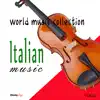 Stream & download World Music Collection: Italian Music, Vol. 6