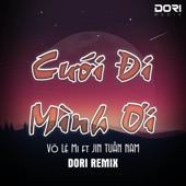 Cưới Đi Mình Ơi Remix #1 (Vui Sao Mà Vui Có Anh Bên Đời Mình) artwork