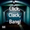 Click, Clack, Bang! - Dr Drill lyrics