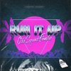 Run It Up - Single