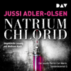 Natrium Chlorid: Carl Mørck 9 - Jussi Adler-Olsen