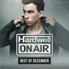 Hardwell on Air - Best of December 2014 album lyrics, reviews, download