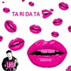 Ta Ri Da Ta - Single