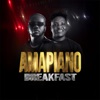 Amapiano Breakfast - Single