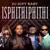 Isphithiphithi (feat. Bassie, Young Stunna & Soa mattrix) - Single album lyrics, reviews, download
