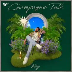 Champagne Talk by King album reviews, ratings, credits