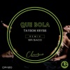 Que Bola - Single