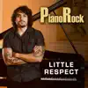 Little Respect - Single album lyrics, reviews, download