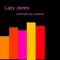 Lazy Jones - Stephen Williamson lyrics