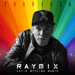 TRAVIESA - EP by Raymix album reviews, ratings, credits