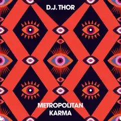 Metropolitan Karma by D.J. Thor album reviews, ratings, credits