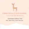 Christmas Everywhere (feat. Matt King & Jason Marsalis) album lyrics, reviews, download