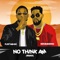 No Think Am (feat. Patoranking) [Remix] artwork