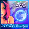 If I Could See You... Again - EP album lyrics, reviews, download