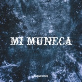 Mi Muneca (Thailand Style Remix) artwork