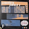 Concrete Jungle, Vol. 2