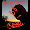 Stream & download Si fuera el diablo - Single