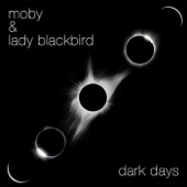 Moby - dark days