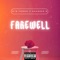 Farewell (feat. Shawnie B) - Gtb Pondo lyrics