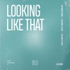 Looking Like That - Single