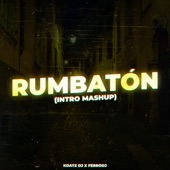 RUMBATÓN (Intro Mashup) [Remix] artwork