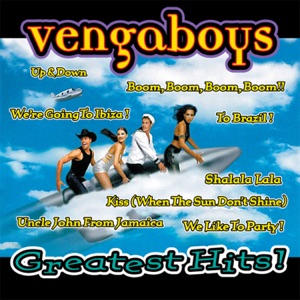 Vengaboys - Kiss (When The Sun Don't Shine) - 排舞 音乐