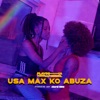 Usa Max Ko Abuza - Single