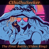 The Final Battle (From "Elden Ring") [Synthwave Version] artwork