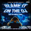 Blame It on the DJ - Single