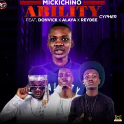 Ability (feat. Donvick & Alaya & Reydee) - Single by Mickichino album reviews, ratings, credits