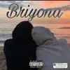 Briyona - EP album lyrics, reviews, download