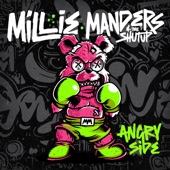 Millie Manders and the Shutup - Angry Side