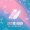Love Me Again (feat. Calvin Dixon) artwork