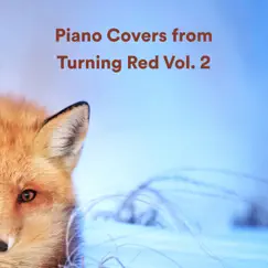 Piano Covers from Turning Red, Vol. 2 - EP by Bella Tone album reviews, ratings, credits