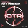 Whoa (Filthy Habits Remix) - Single album lyrics, reviews, download