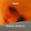 Magic World song lyrics