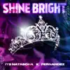 Shine Bright - Single album lyrics, reviews, download