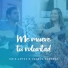 Juanjo Cabrera - Me Mueve Tu Voluntad