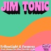 Jim Tonic (feat. Dangerous Dan Tweedie & Ng) - EP