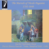 The Marvels of Niccolò Paganini (1782 - 1840) - Rachel Talitman, Manfred Stilz & Pierre-Henry Xuereb