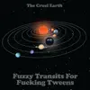 Fuzzy Transits For F*****g Tweens album lyrics, reviews, download