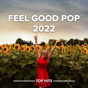Feel Good Pop 2022