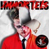 IMMORTELS - Single