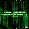 Never Fake It - Single