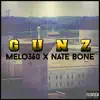Gunz (feat. Nate bone) - Single album lyrics, reviews, download
