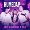 Humedad (Remix) - Single album lyrics, reviews, download